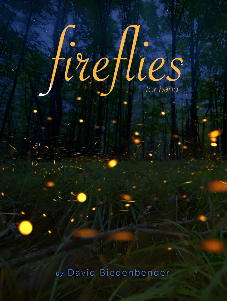 Biedenbender: Fireflies (Version for Concert Band)