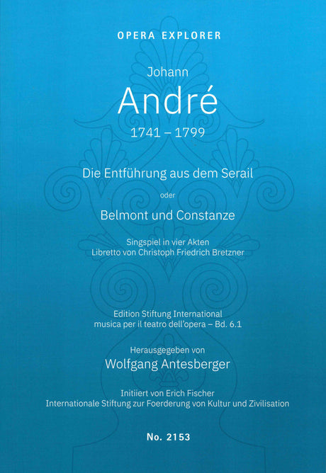André: Die Entführung aus dem Serail