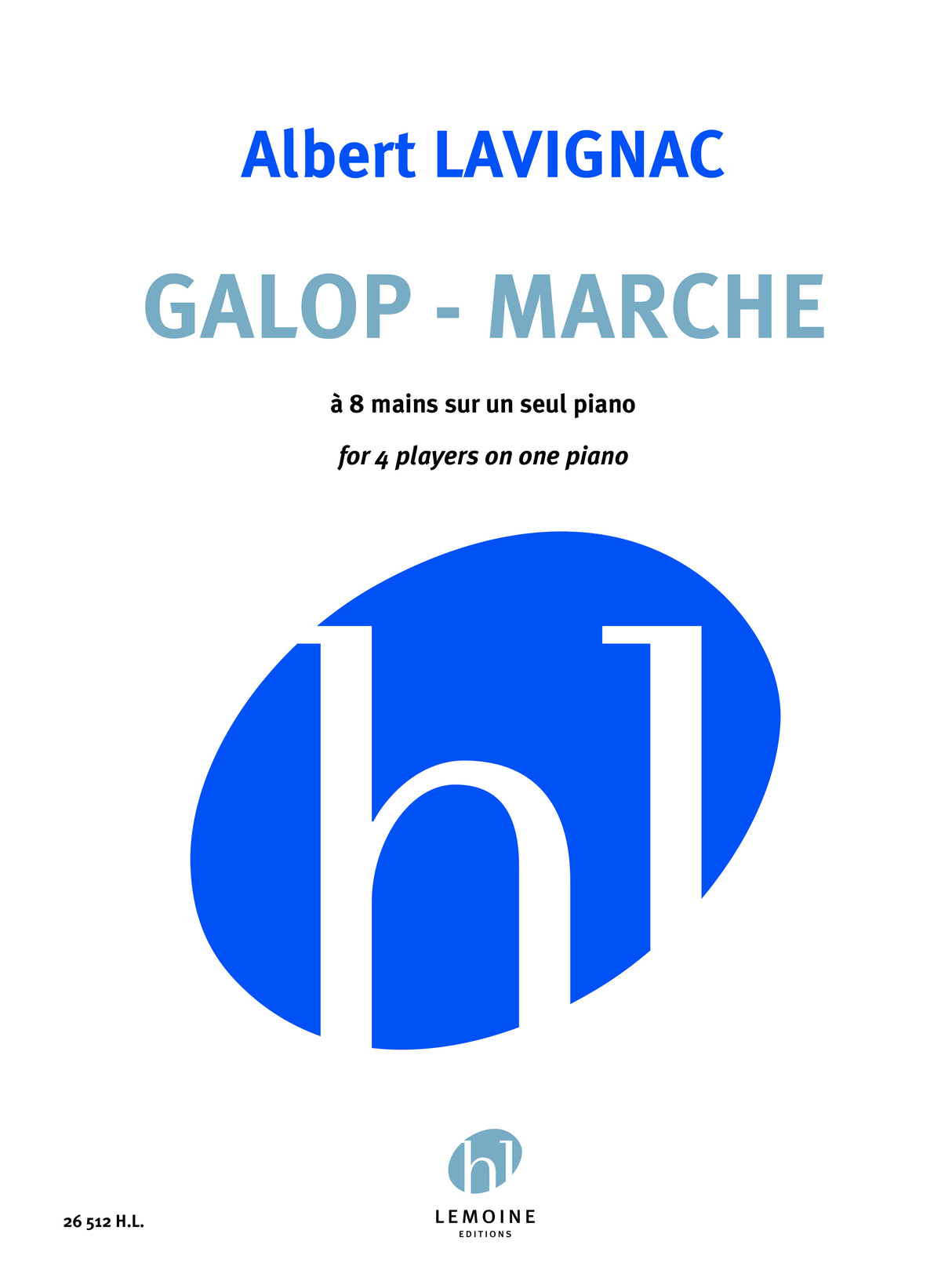 Lavignac: Galop - Marche