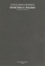 Rossini: Demetrio e Polibio