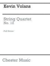 Volans: String Quartet No. 12