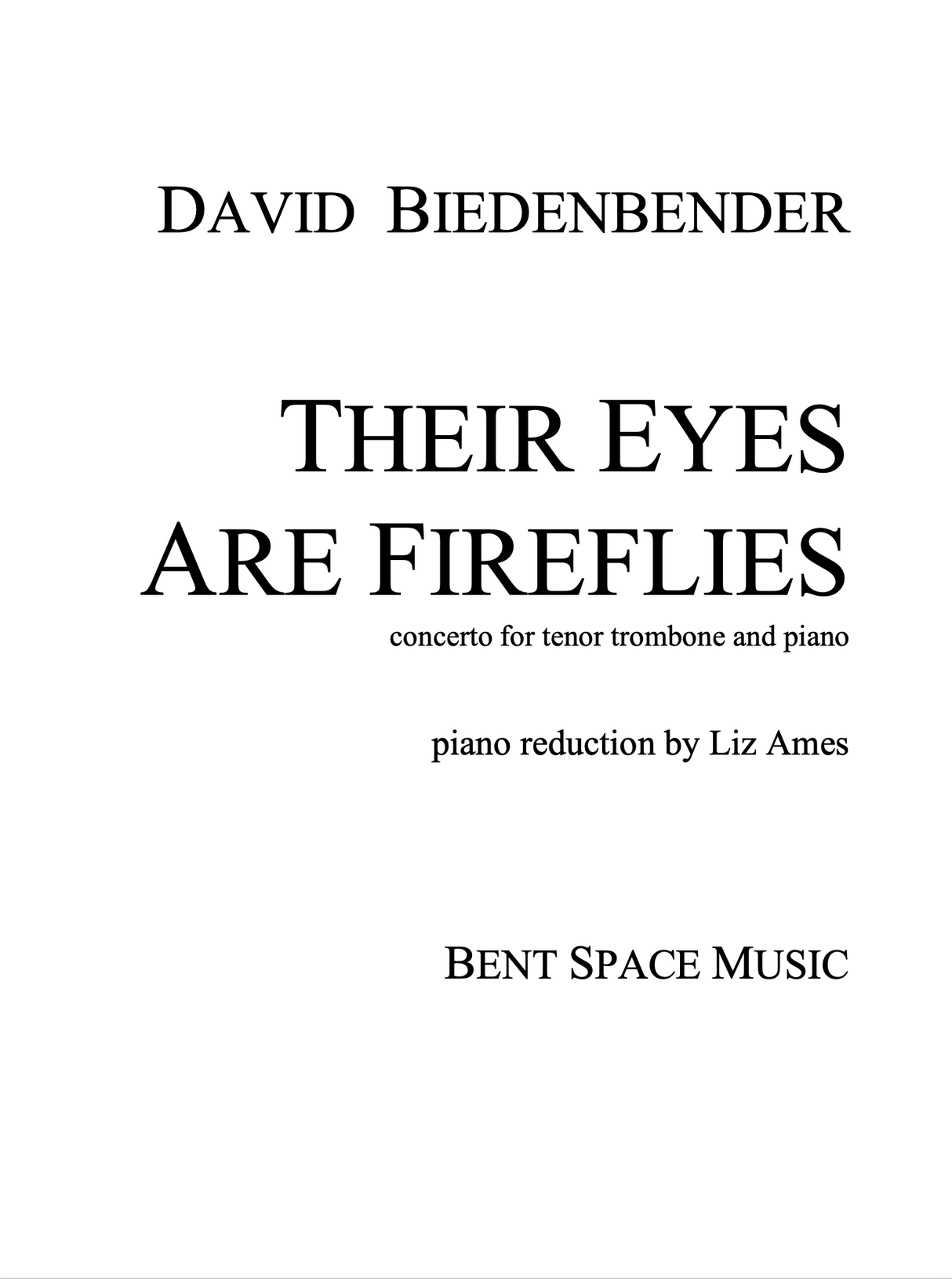Biedenbender: Their Eyes Are Fireflies
