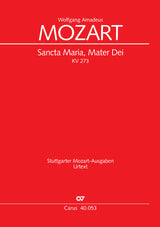 Mozart: Sancta Maria, Mater Dei, K. 273