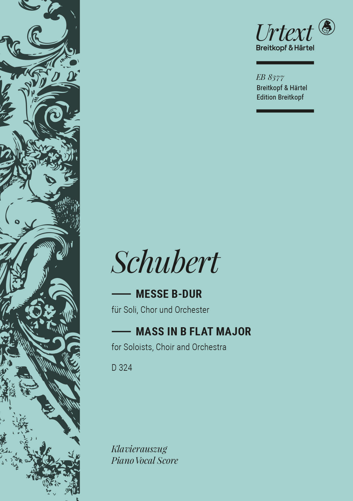 Schubert: Mass in B-flat Major, D 324, Op. posth. 141