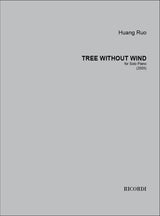 Huang Ruo: Tree without wind
