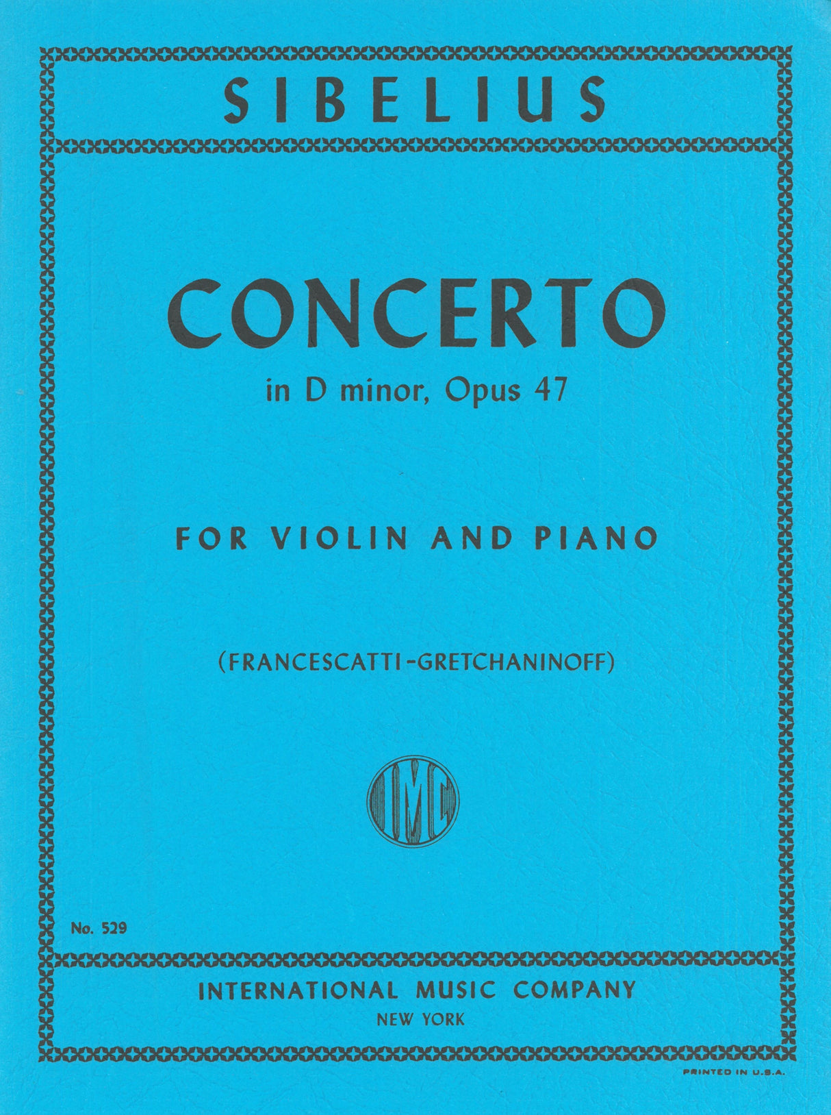 Sibelius: Violin Concerto in D Minor, Op. 47