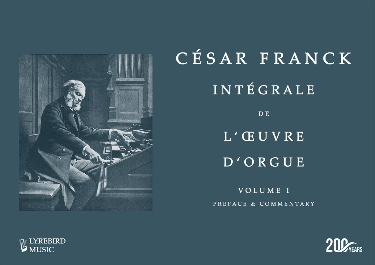 Franck: Intégrale de l'œuvre d'orgue
