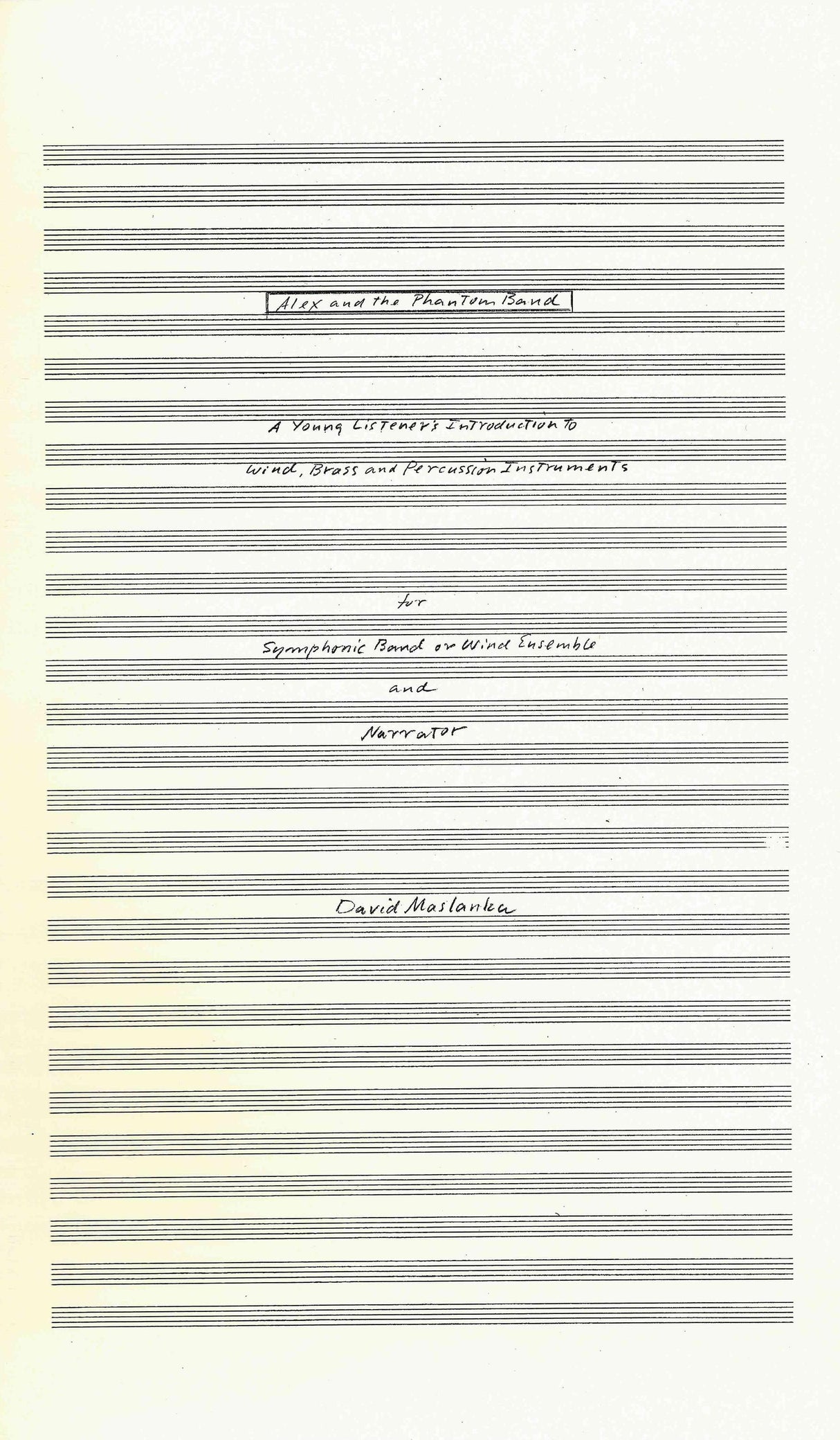 Maslanka: Alex and the Phantom Band