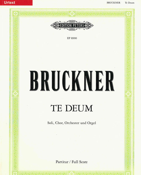 Bruckner: Te Deum, WAB 45