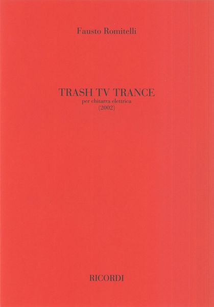 Romitelli: Trash Tv Trance