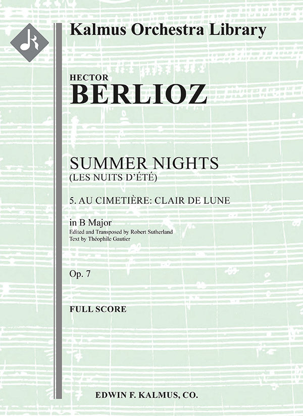 Berlioz: Au Cimitiere - Clair de lune, Op. 7, No. 5 (transposed in B Major)