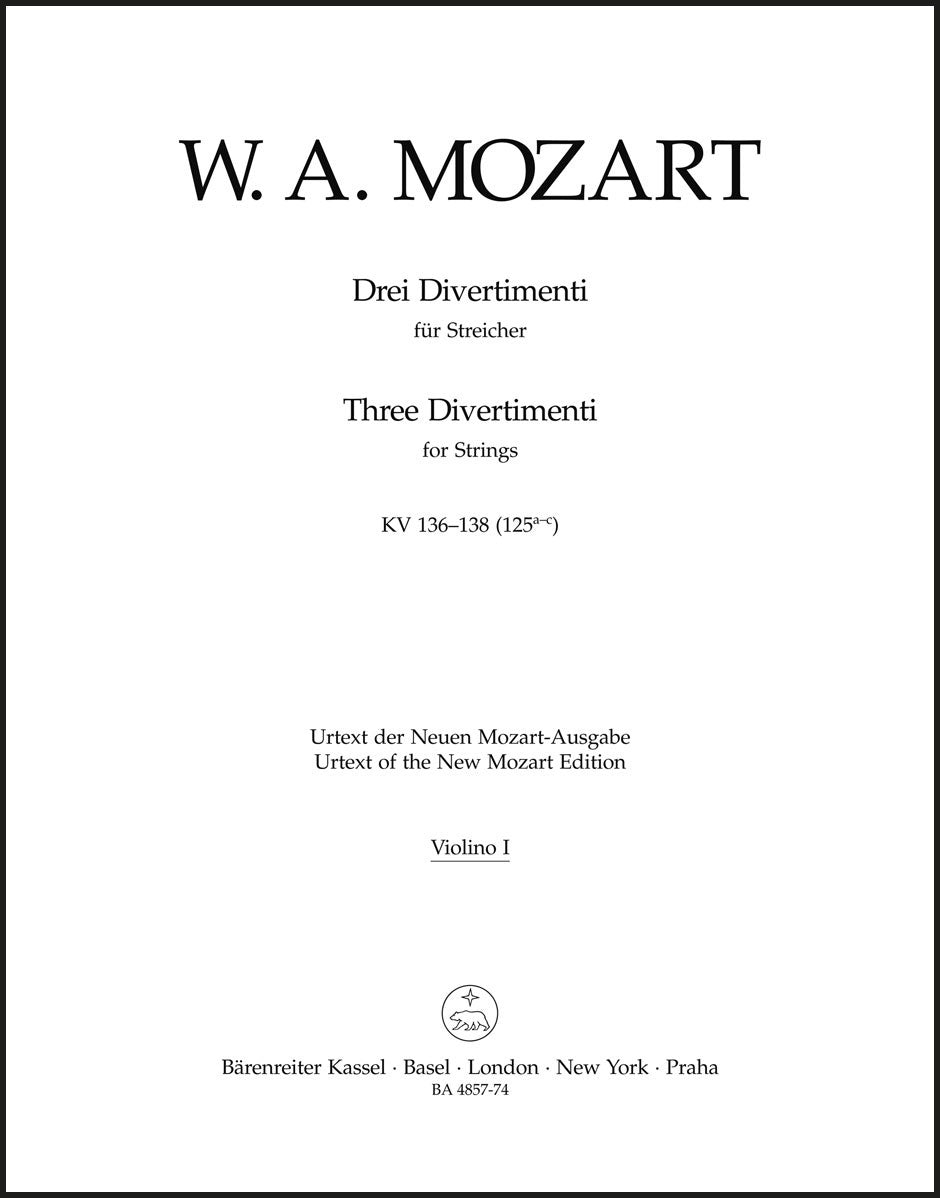 Mozart: Three Divertimenti, K. 136-138 (125a-c)