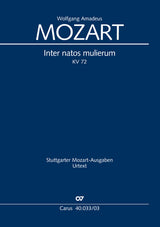 Mozart: Inter natos mulierum, K. 72 (74f)