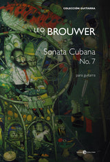 Brouwer: Sonata Cubana No. 7