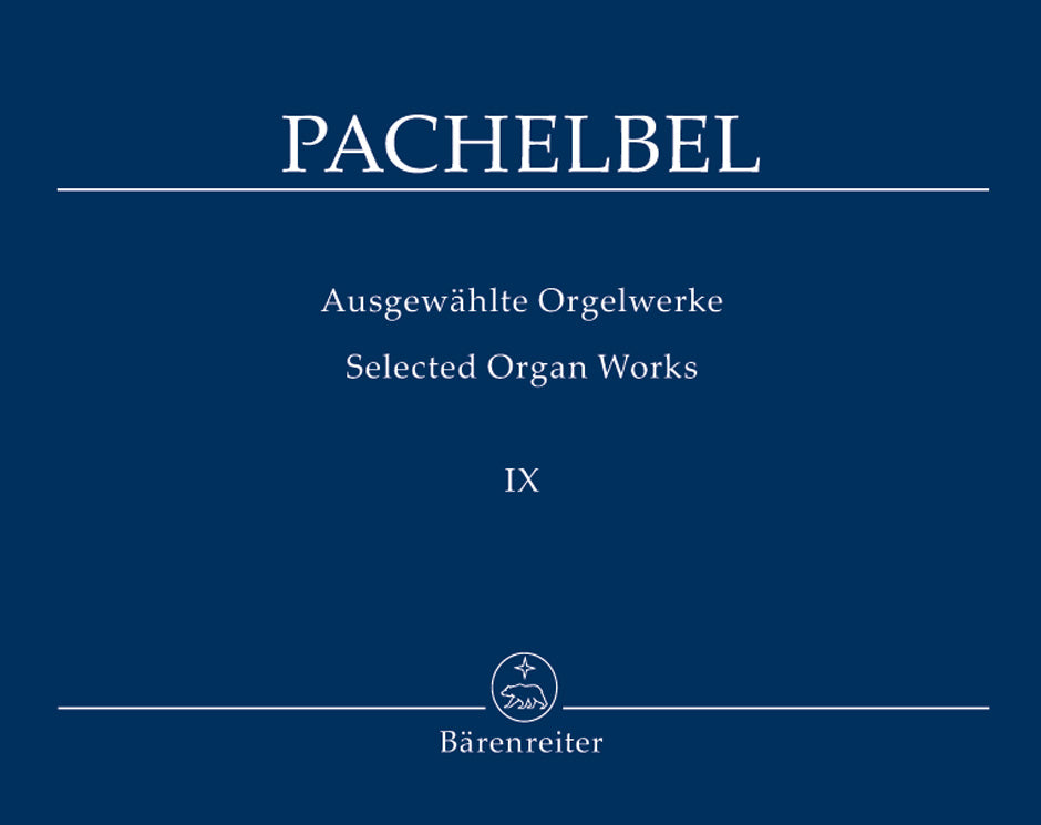 Pachelbel: Selected Organ Works - Volume 9