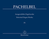 Pachelbel: Selected Organ Works - Volume 9