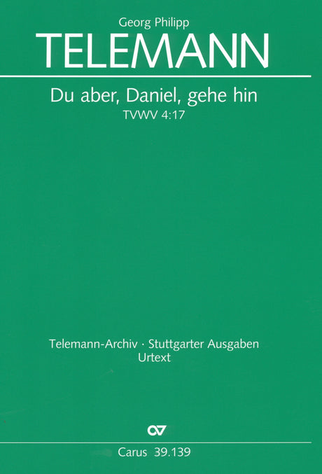 Telemann: Du aber, Daniel, gehe hin, TVWV 4:17