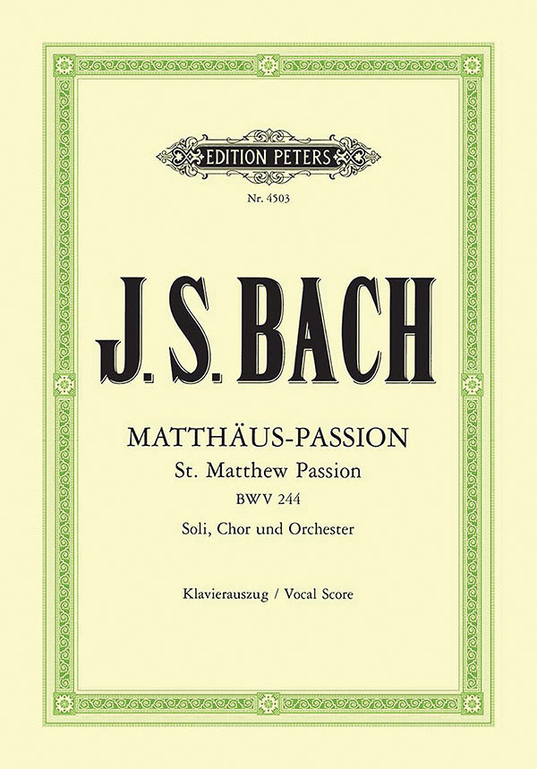 Bach: St. Matthew Passion, BWV 244