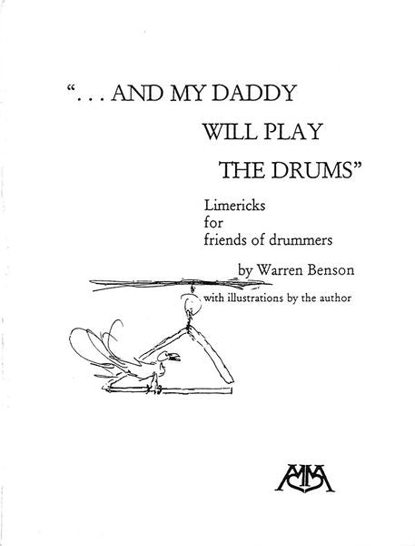 "...And My Daddy Will Play the Drums"