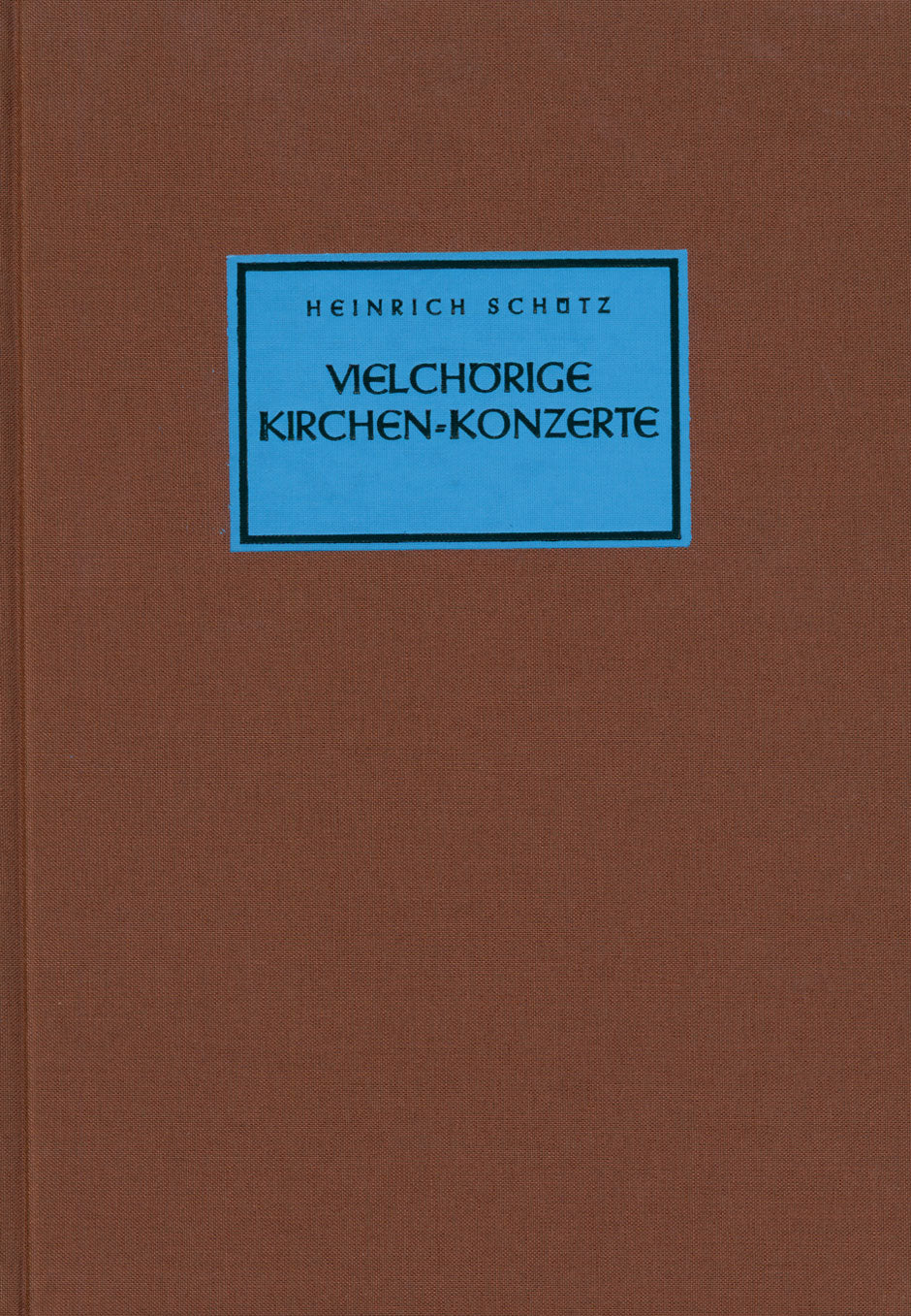 Schütz: Polychoral Church Concertos