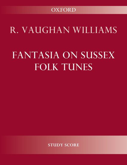 Vaughan Williams: Fantasia on Sussex Folk Tunes