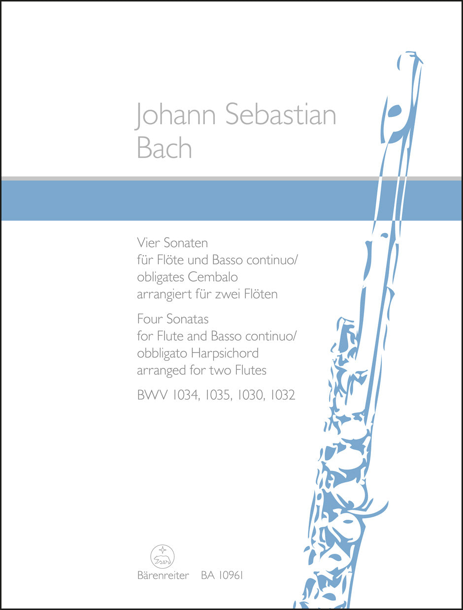 Bach: 4 Flute Sonatas (arr. for 2 flutes), BWV 1034, 1035, 1030, & 1032
