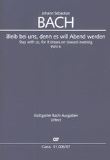 Bach: Bleib bei uns, denn es will Abend werden, BWV 6