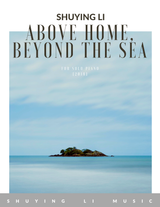 Li: Above Home, Beyond the Sea