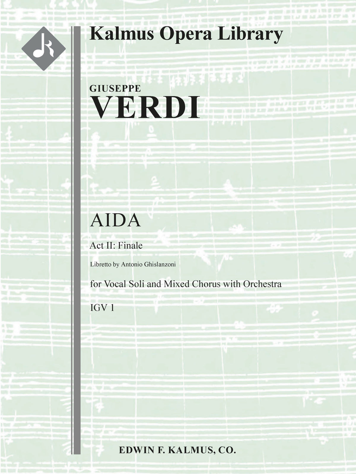 Verdi: Finale of Act 2 from Aida