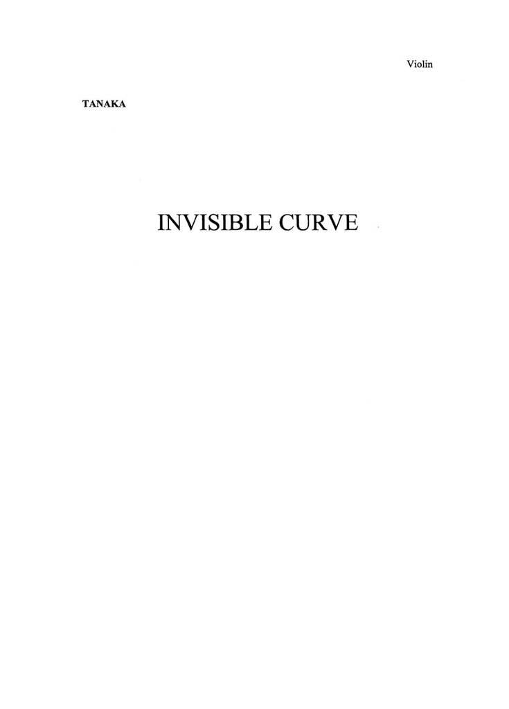 Tanaka: Invisible Curve