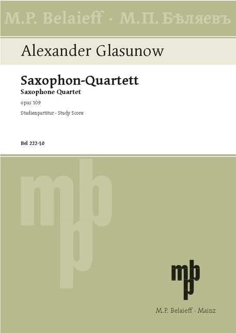 Glazunov: Saxophone Quartet in B-flat Major, Op. 109