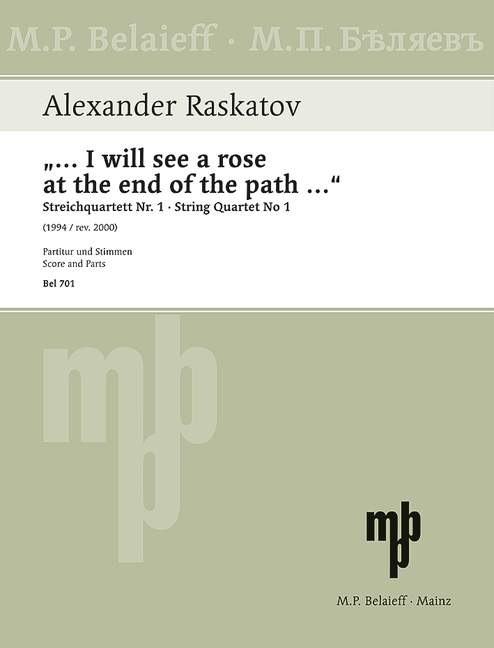 Raskatov: "... I will see a rose at the end of the path..."