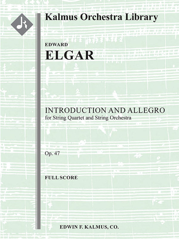 Elgar: Introduction and Allegro, Op. 47