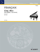 Françaix: Cinq "Bis" - Five Encores