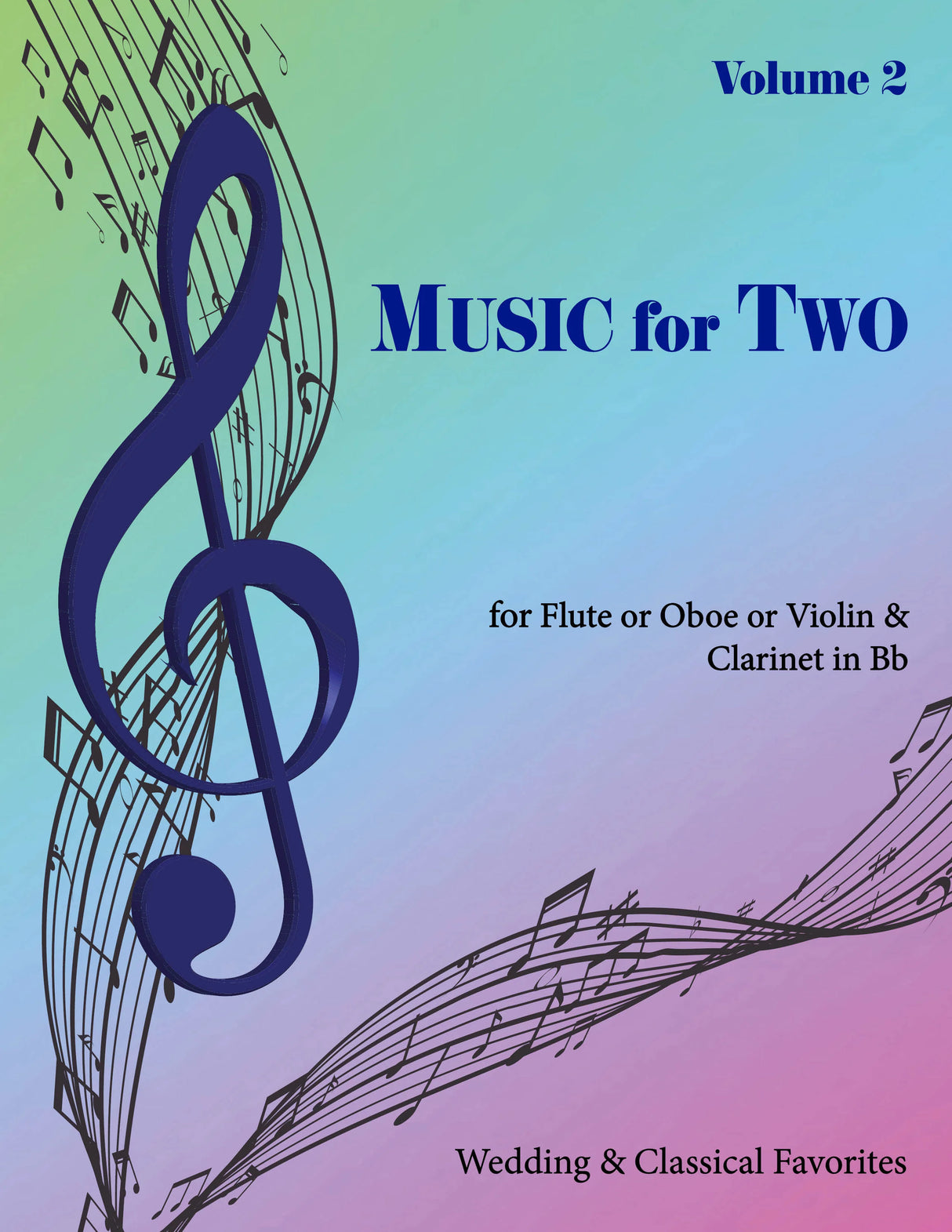 Music for Two - Volume 2 (for flute or oboe or violin & clarinet)