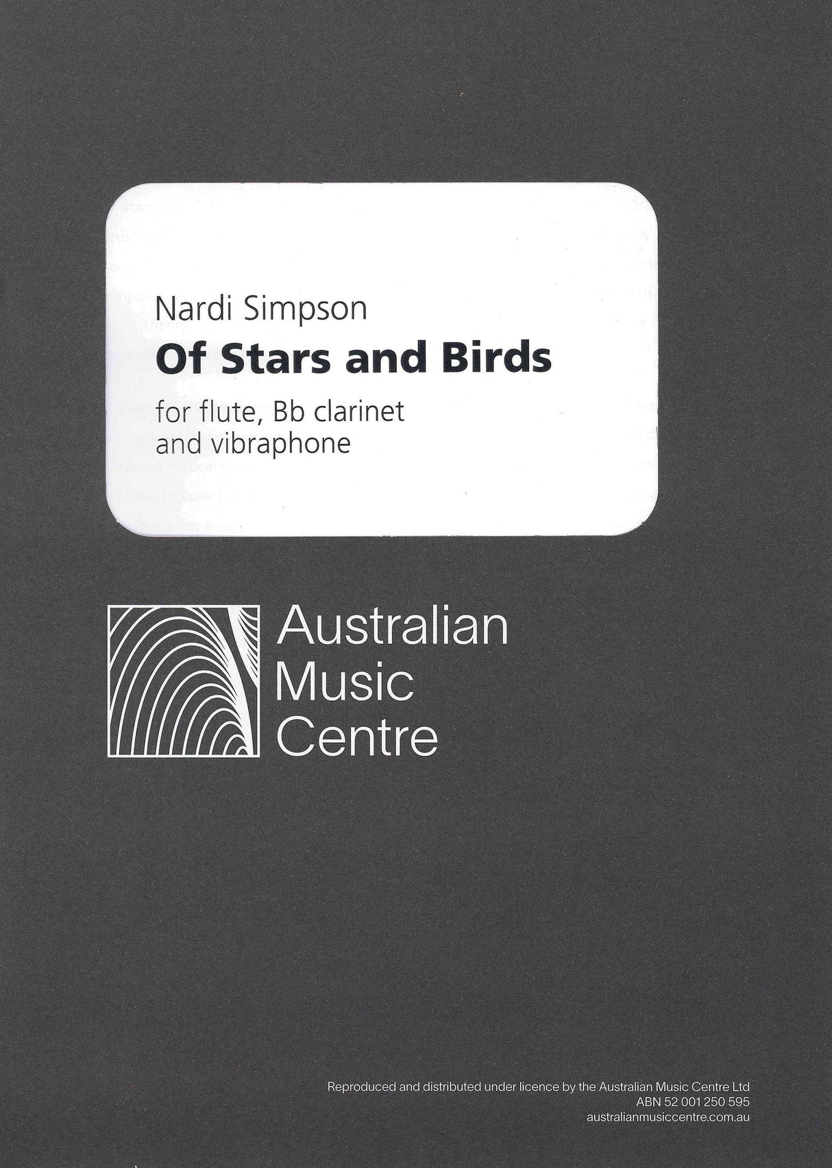 N. Simpson: Of Stars and Birds (Version for Flute, Clarinet, & Vibraphone)