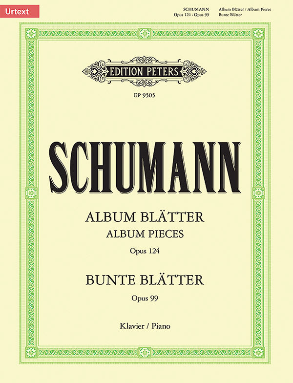 Schumann: Bunte Blätter, Op. 99; Album Leaves, Op. 124