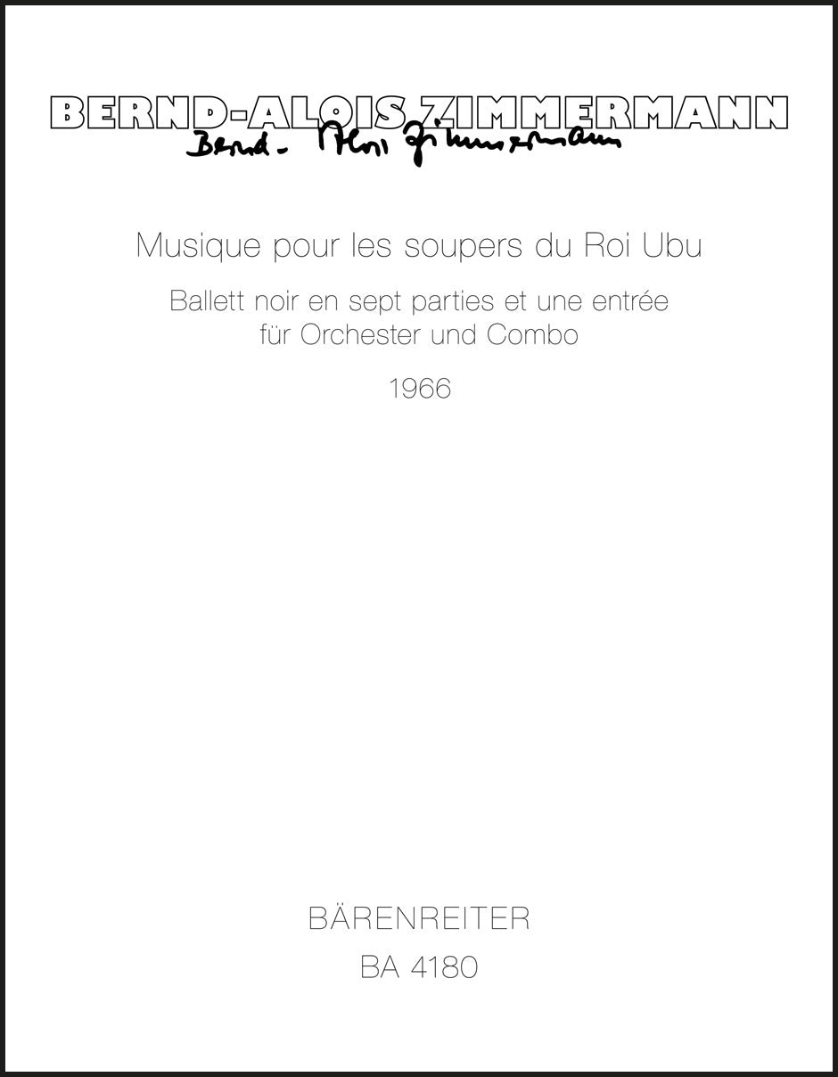 Zimmermann: Musique pour les soupers du Roi Ubu