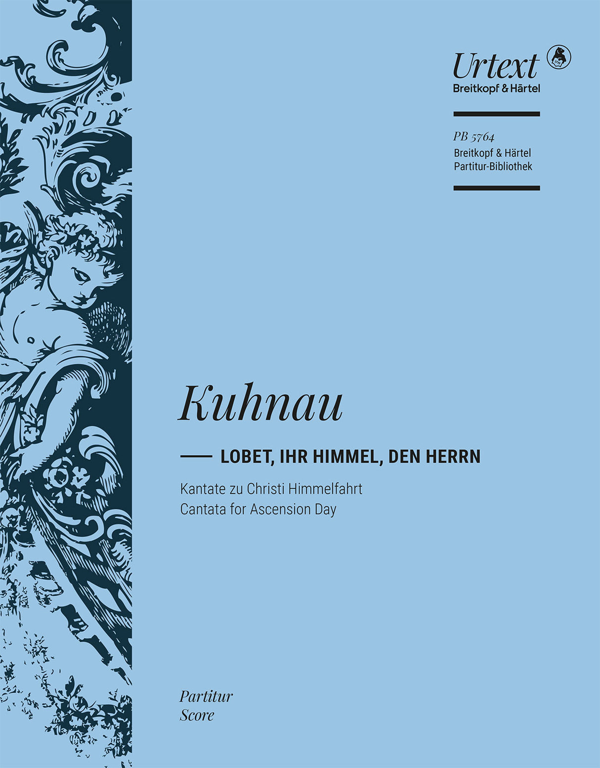 Kuhnau: Lobet, ihr Himmel, den Herrn