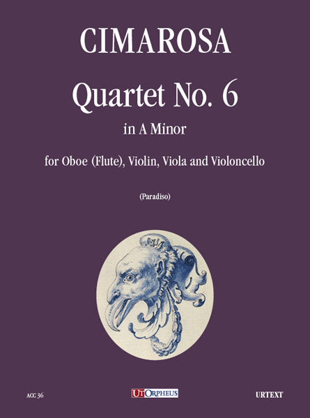 Cimarosa: Quartet No. 6 in A Minor for Oboe (Flute), Violin, Viola and Cello