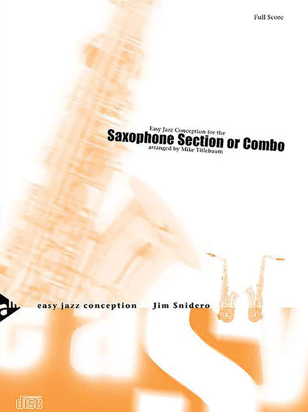 Easy Jazz Conception: Saxophone Section or Combo
