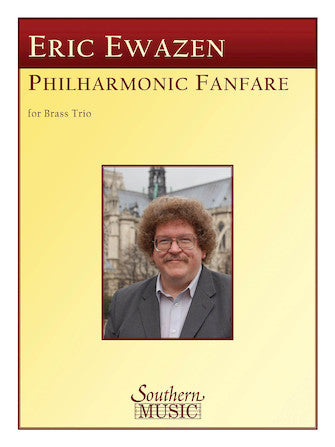 Ewazen: Philharmonic Fanfare