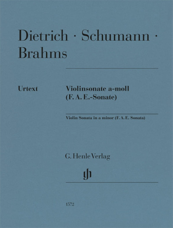Dietrich-Schumann-Brahms: Violin Sonata in A Minor (F. A. E. Sonata)