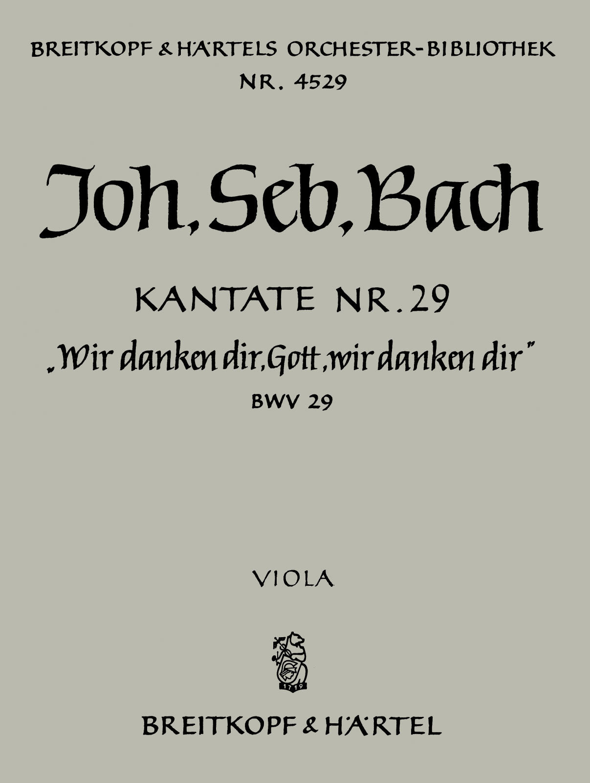 Bach: Wir danken dir, Gott, wir danken dir, BWV 29 - Cantata for a Town Council Inauguration