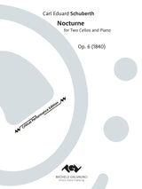 Schuberth: Nocturne for Two Cellos and Piano, Op. 6