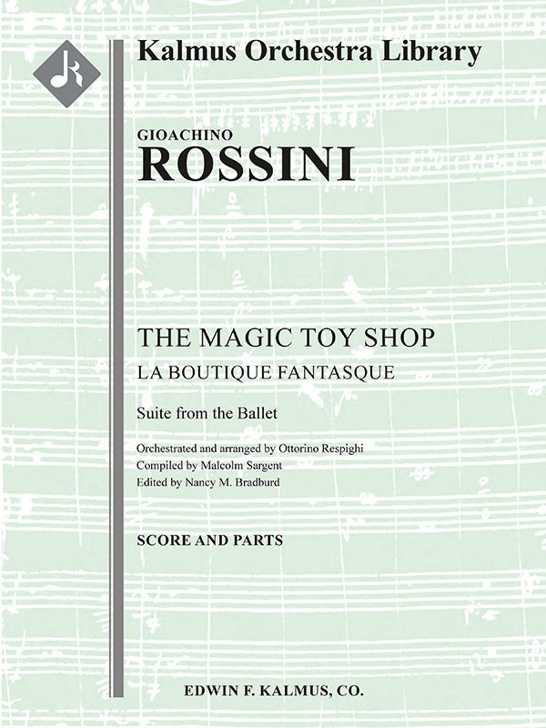 Rossini-Respighi: Suite from La Boutique Fantasque (The Magic Toyshop)