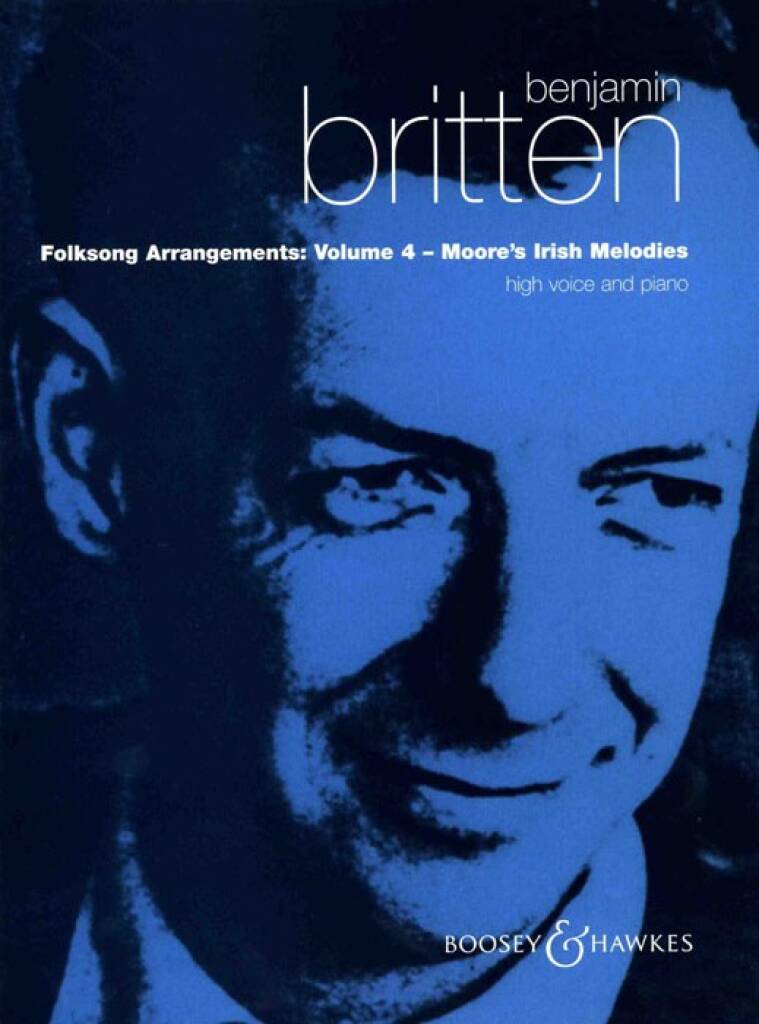 Britten: Folksong Arrangements – Volume 4 (Moore's Irish Melodies)