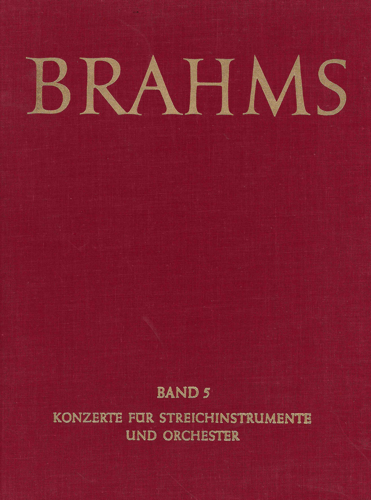 Brahms: Violin Concerto, Op. 77 & Double Concerto, Op. 102