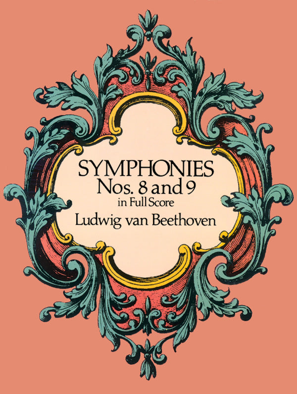 Beethoven: Symphonies Nos. 8 and 9