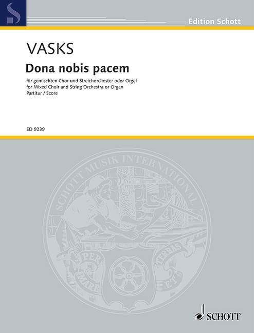 Vasks: Dona nobis pacem